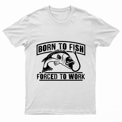 Adults "Born To Fish - Forced To Work" Printed T-Shirt by Ek Wholesale