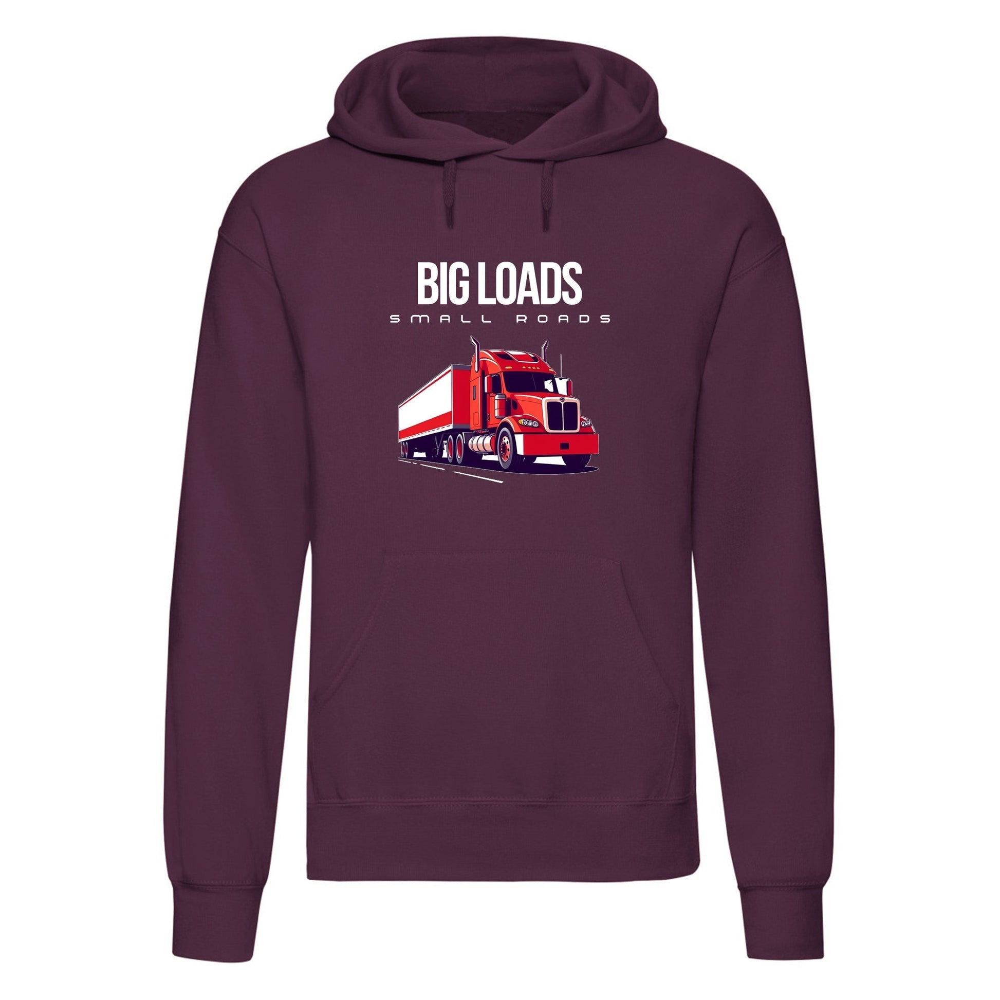 Big Loads on Small Roads" Hoodie