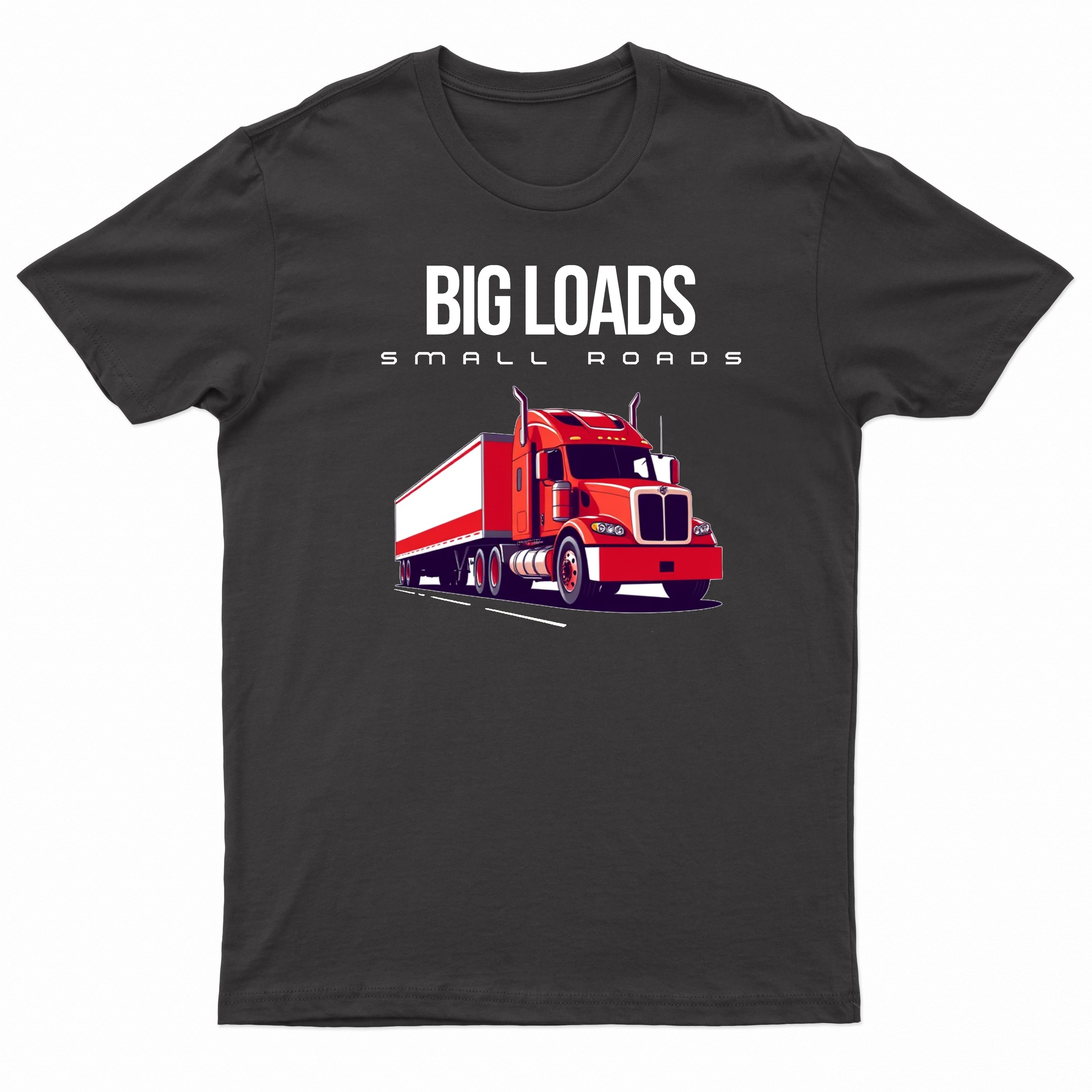 Adults "Big Loads on Small Roads" Truck Printed T-Shirt by Ek Wholesale